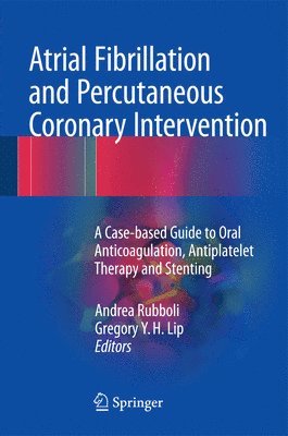 bokomslag Atrial Fibrillation and Percutaneous Coronary Intervention