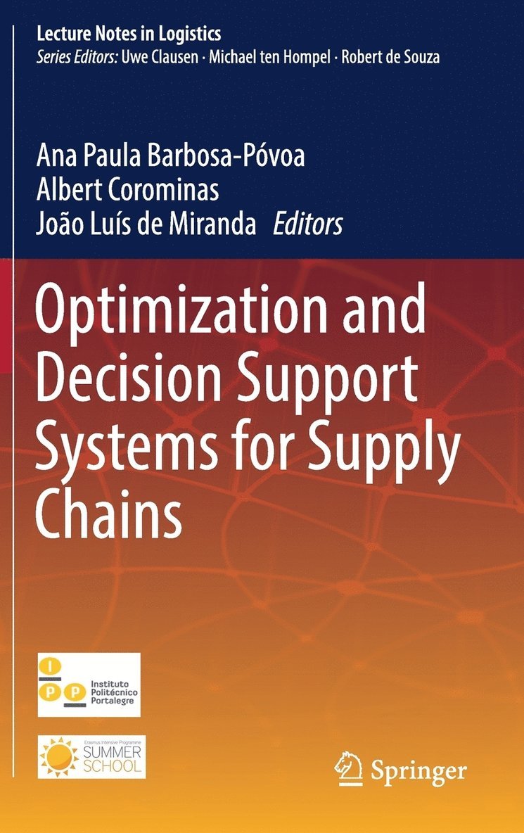 Optimization and Decision Support Systems for Supply Chains 1