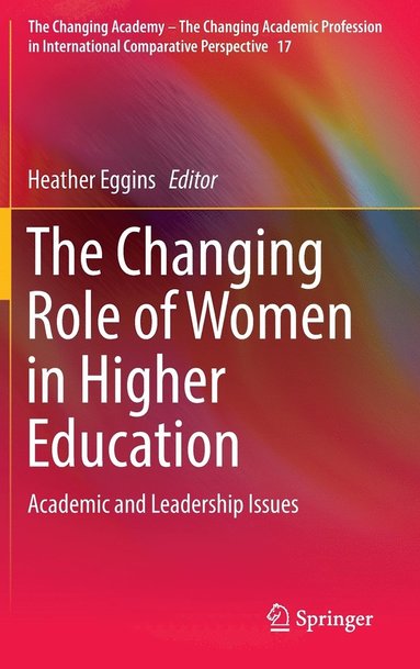 bokomslag The Changing Role of Women in Higher Education