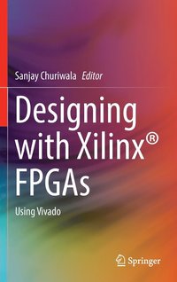 bokomslag Designing with Xilinx FPGAs