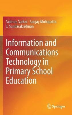 bokomslag Information and Communications Technology in Primary School Education