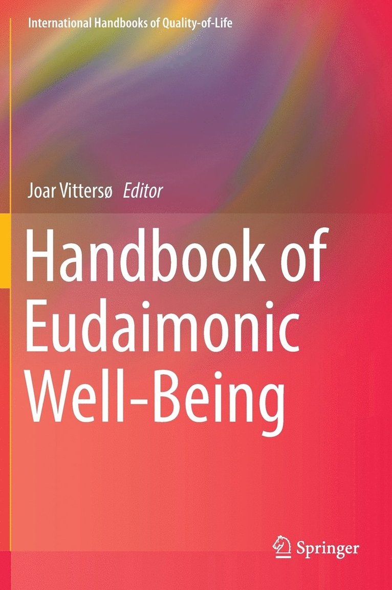 Handbook of Eudaimonic Well-Being 1
