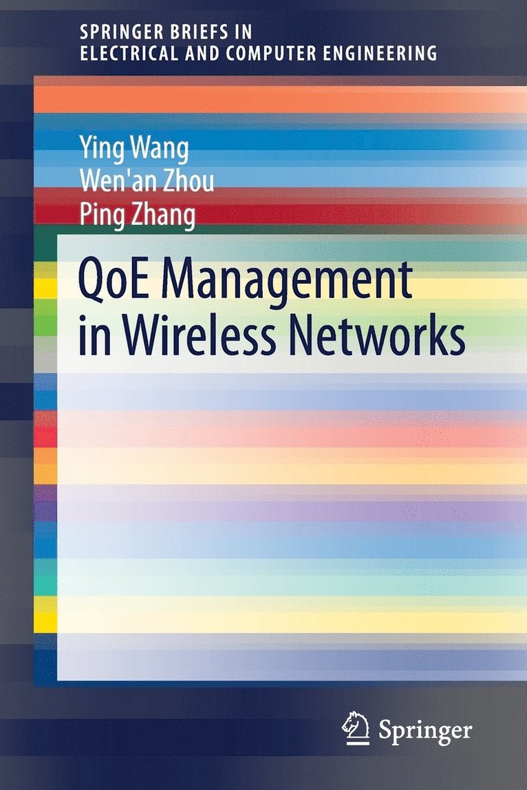 QoE Management in Wireless Networks 1