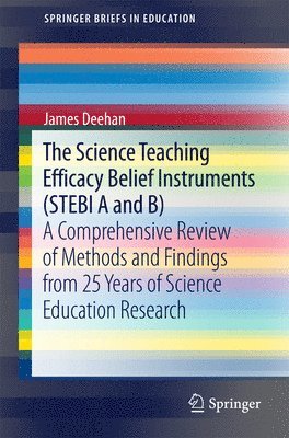 The Science Teaching Efficacy Belief Instruments (STEBI A and B) 1