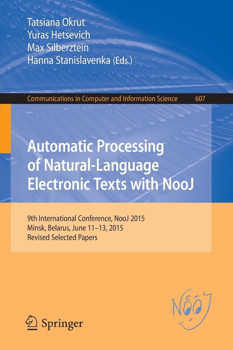 Automatic Processing of Natural-Language Electronic Texts with NooJ 1