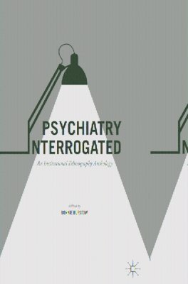 Bonnie Burstow - Psychiatry Interrogated, Häftad