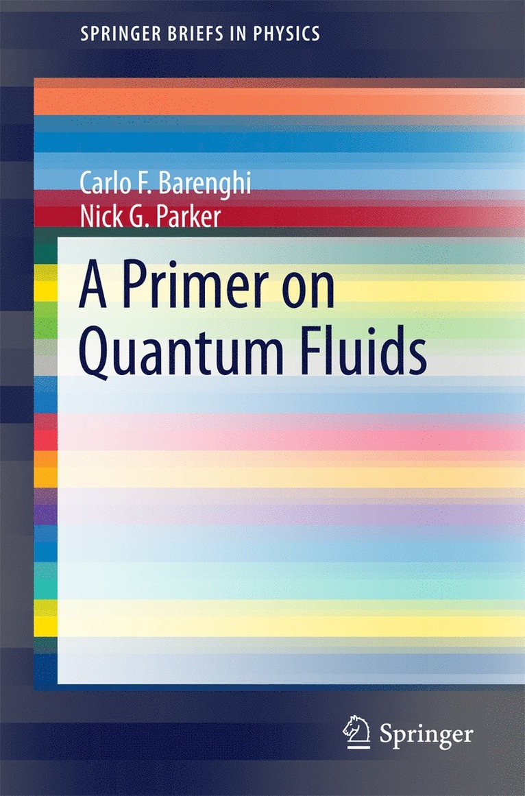 Primer on Quantum Fluids