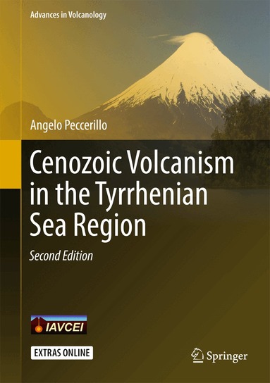 Angelo Peccerillo - Cenozoic Volcanism in the Tyrrhenian Sea Region, Inbunden