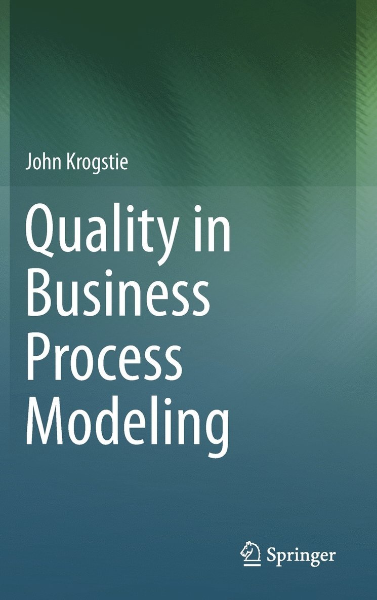 Quality in Business Process Modeling 1