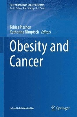 Tobias Pischon, Katharina Nimptsch - Obesity and Cancer, Inbunden
