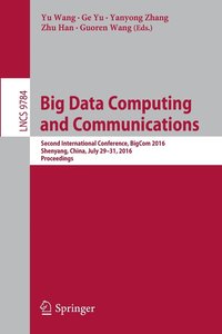 bokomslag Big Data Computing and Communications