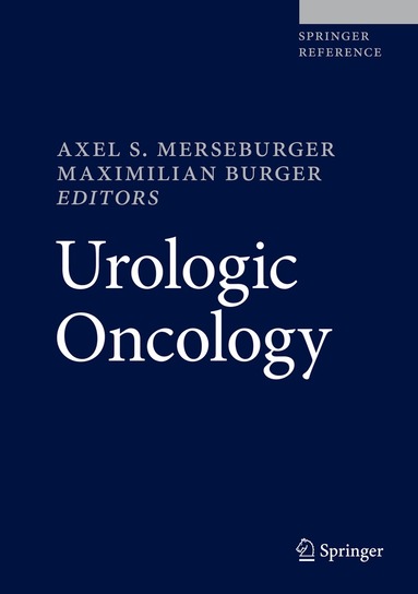 Axel S. Merseburger, Maximilian Burger - Urologic Oncology, Inbunden
