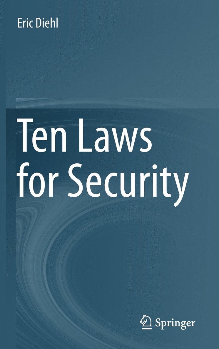 Eric Diehl - Ten Laws for Security, Inbunden