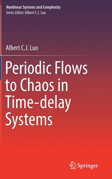 bokomslag Periodic Flows to Chaos in Time-delay Systems