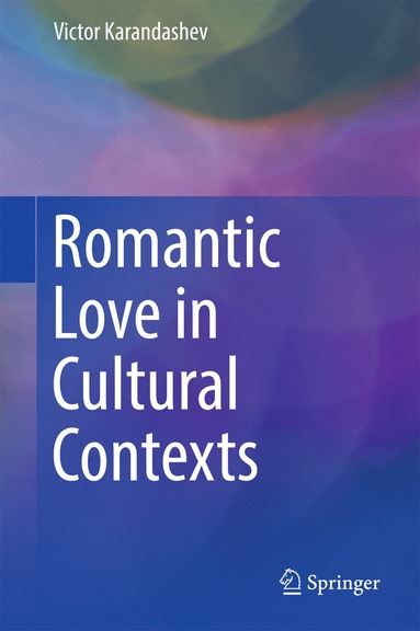 bokomslag Romantic Love in Cultural Contexts