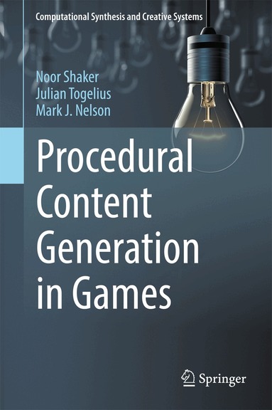 Noor Shaker, Julian Togelius, Mark J. Nelson - Procedural Content Generation in Games, Inbunden