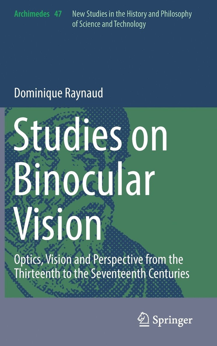 Studies on Binocular Vision 1