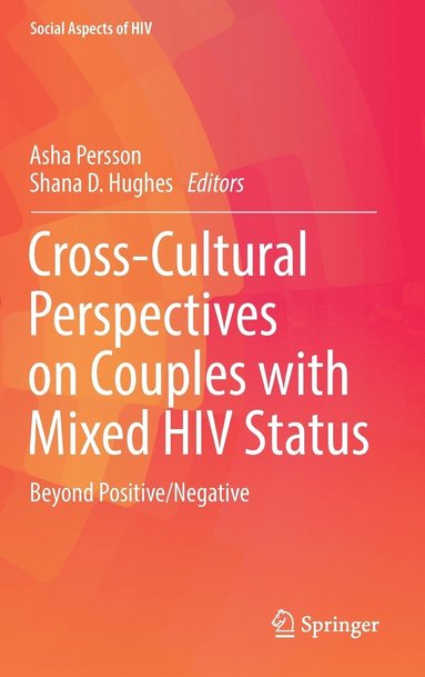 bokomslag Cross-Cultural Perspectives on Couples with Mixed HIV Status: Beyond Positive/Negative