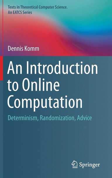 bokomslag An Introduction to Online Computation