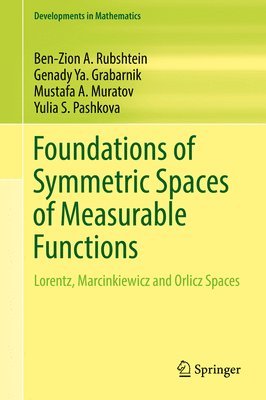 Foundations of Symmetric Spaces of Measurable Functions 1