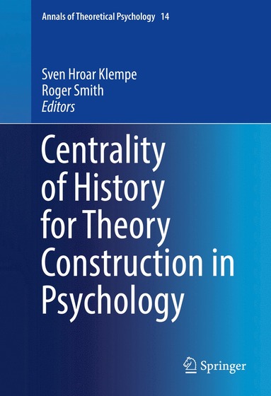 bokomslag Centrality of History for Theory Construction in Psychology