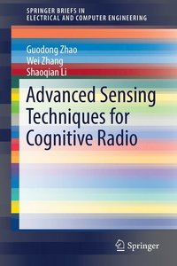 bokomslag Advanced Sensing Techniques for Cognitive Radio