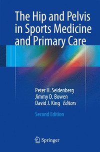 bokomslag The Hip and Pelvis in Sports Medicine and Primary Care
