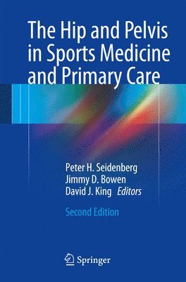 The Hip and Pelvis in Sports Medicine and Primary Care 1