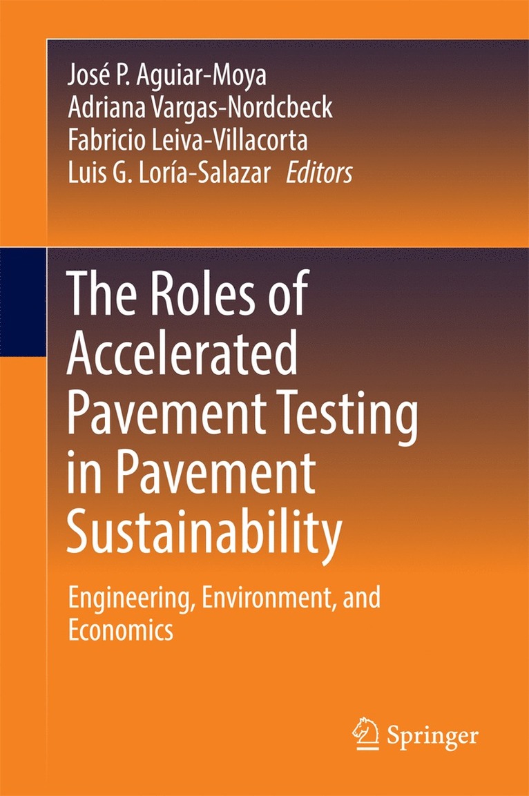 Roles of Accelerated Pavement Testing in Pavement Sustainability
