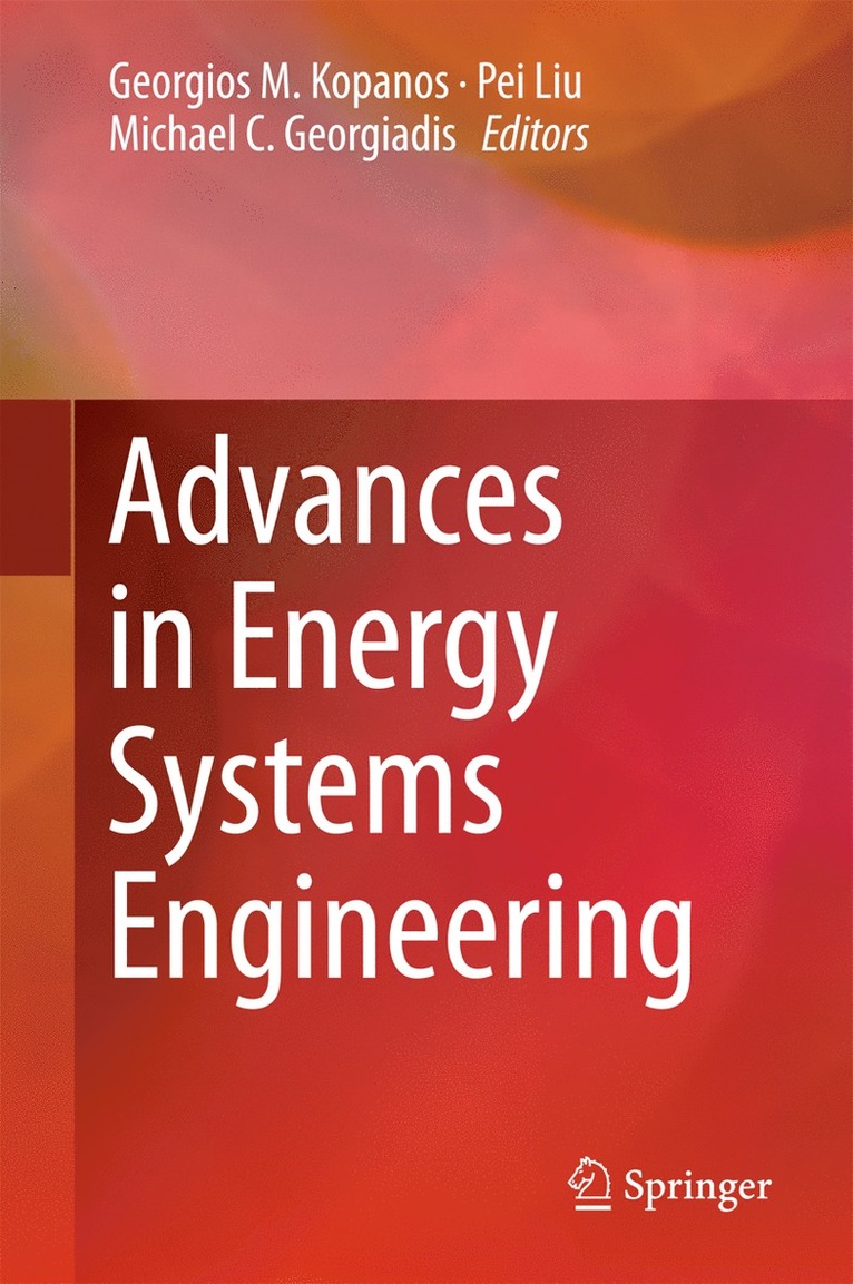Georgios M. Kopanos, Pei Liu, Michael C. Georgiadis - Advances in Energy Systems Engineering, Inbunden