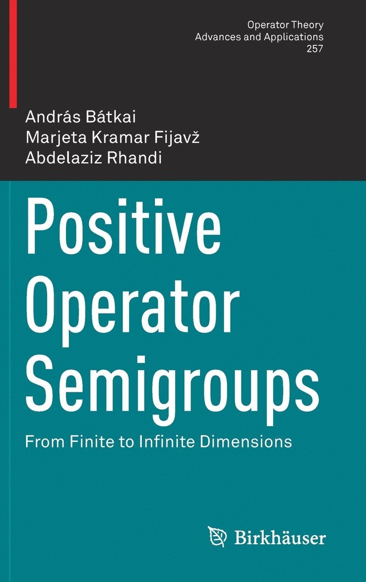 Positive Operator Semigroups 1