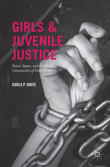 bokomslag Girls and Juvenile Justice