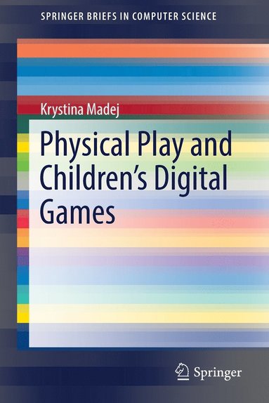 bokomslag Physical Play and Children's Digital Games
