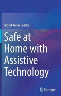 bokomslag Safe at Home with Assistive Technology