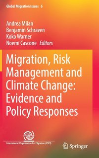 bokomslag Migration, Risk Management and Climate Change: Evidence and Policy Responses