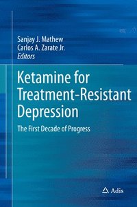 bokomslag Ketamine for Treatment-Resistant Depression