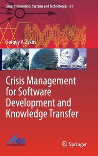 bokomslag Crisis Management for Software Development and Knowledge Transfer