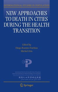 bokomslag New Approaches to Death in Cities during the Health Transition