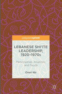 bokomslag Lebanese Shiite Leadership, 19201970s