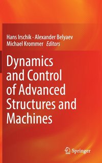 bokomslag Dynamics and Control of Advanced Structures and Machines