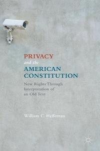 bokomslag Privacy and the American Constitution