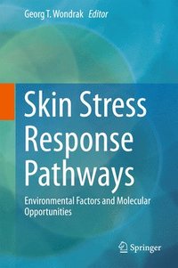 bokomslag Skin Stress Response Pathways