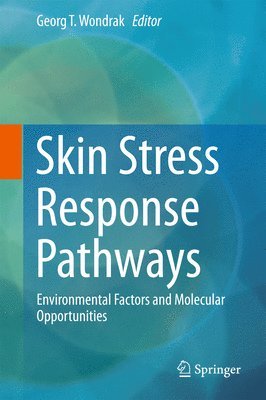 Skin Stress Response Pathways 1