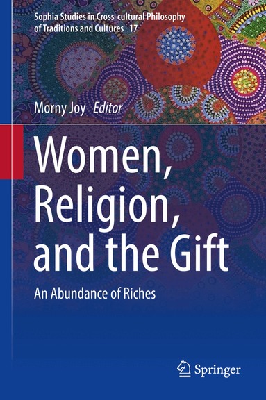 Morny Joy - Women, Religion, and the Gift, Inbunden
