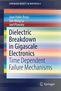 bokomslag Dielectric Breakdown in Gigascale Electronics