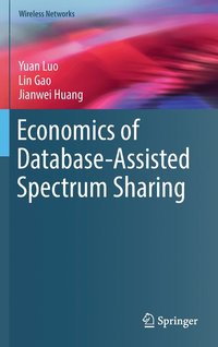 bokomslag Economics of Database-Assisted Spectrum Sharing