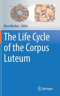 bokomslag The Life Cycle of the Corpus Luteum
