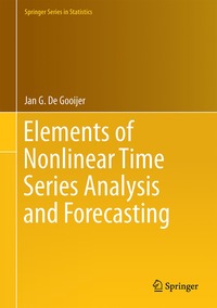 bokomslag Elements of Nonlinear Time Series Analysis and Forecasting