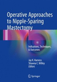 bokomslag Operative Approaches to Nipple-Sparing Mastectomy