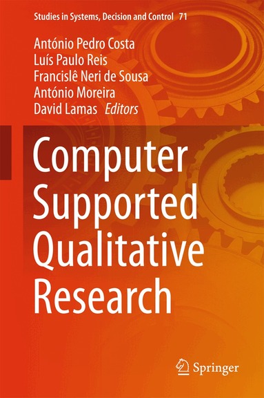 António Pedro Costa, Luís Paulo Reis, Francislê Neri de Sousa, António Moreira, David Lamas - Computer Supported Qualitative Research, Inbunden